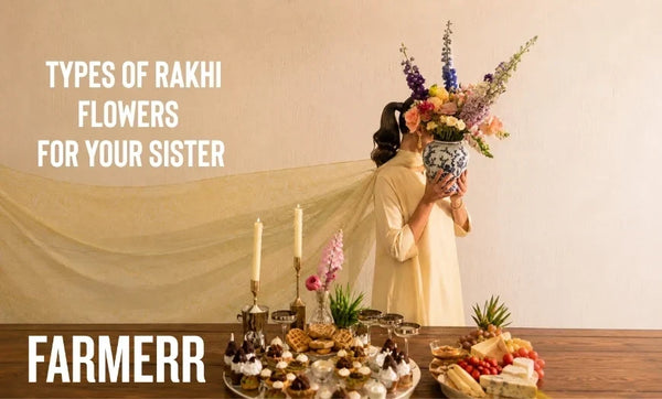 Types of Rakhi Flowers for Your Sister - Farmerr
